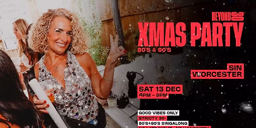 Over 30s Daytime Christmas Party - WORCESTER \ud83c\udf85\ud83c\udffb