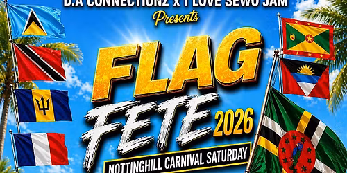 Flag Fete London Notting Hill Carnival 2026