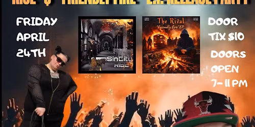 Sincity and The Rivals "Rise" and "Friendly Fire" EP Release Party