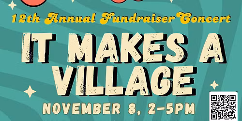 It Makes A Village 2025