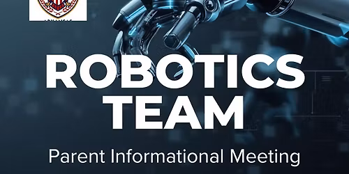 K-8 Robotics Team Parent Information Meeting