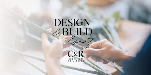 C&R Event: Design + Build the Perfect Arrangement