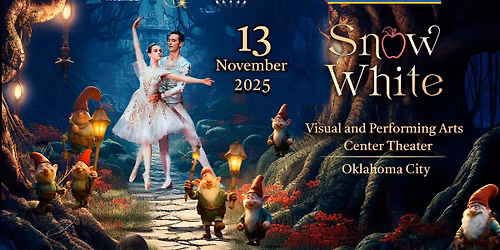 Snow White | Oklahoma City | November 13, 2025