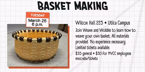 Make & Take Workshop: Basket Making w\/ Weave and Wobble ($)