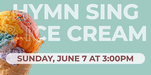 Hymn Sing and Ice Cream