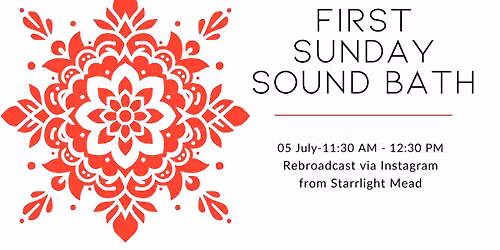 July 2026 First Sunday Sound Bath