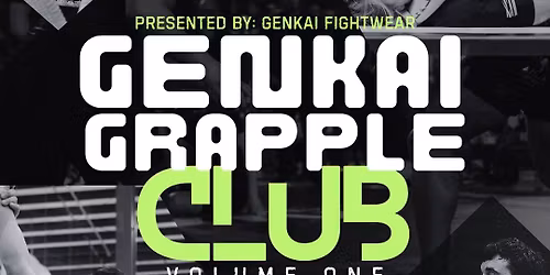 Genkai Grapple Club: Volume One