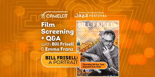 Bill Frisell: A Portrait - Film Screening & Artist Q&A