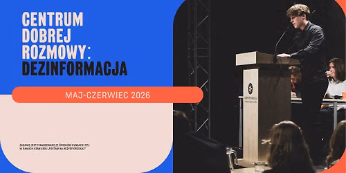Debata oksfordzka dla m\u0142odzie\u017cy | Rzetelna informacja nic nie znaczy w dzisiejszym \u015bwiecie