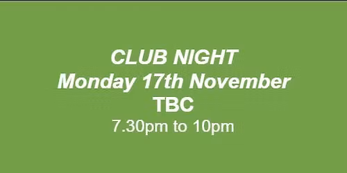 Club Night - TBC