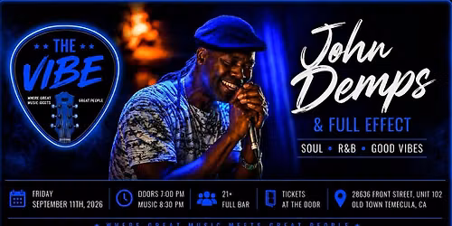 JOHN DEMPS & FULL EFFECT. LIVE AT THE VIBE!