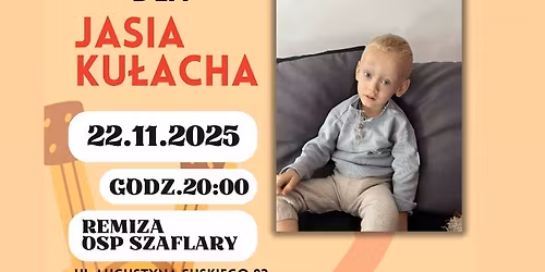 ZABAWA CHARYTATYWNA DLA JASIA KU\u0141ACHA 