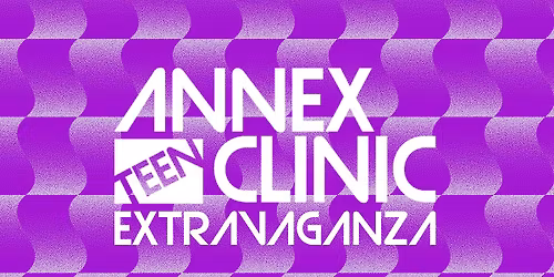 Annex Extravaganza - The Annex Teen Clinic's Annual Fundraiser