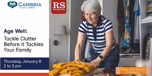 Age Well: Tackle Clutter Before it Tackles Your Family