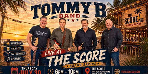 The Score \/ Tommy B Band