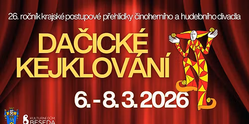 Da\u010dick\u00e9 Kejklov\u00e1n\u00ed 2026