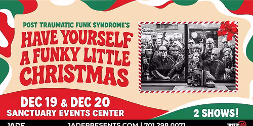 Post Traumatic Funk Syndrome's "Have Yourself a Funky Little Christmas" - Saturday | Fargo, ND