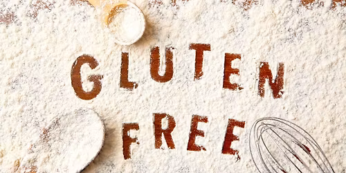 Mastering Gluten Free Living: 3 Part Series | Main Library