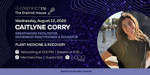 The District House (Wed. 08\/12 with Caitlyne Corry)
