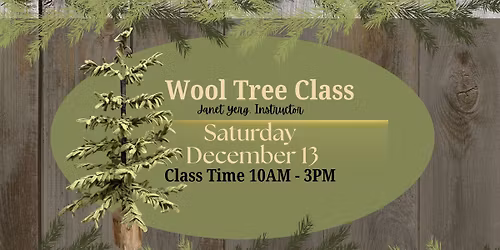 Class, WOOL TREE