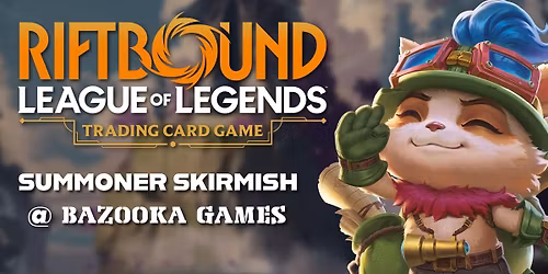 Riftbound Summoner Skirmish at Bazooka - December