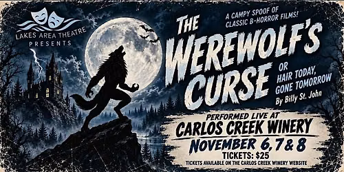 "The Werewolf's Curse" - Sunday Day Show - by Lakes Area Theatre