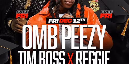 OMB PEEZY GRADUATION X BIRTHDAY BASH AT LOVE