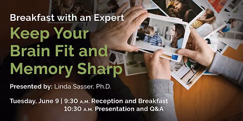  Breakfast with an Expert: Keep Your Brain Fit and Memory Sharp