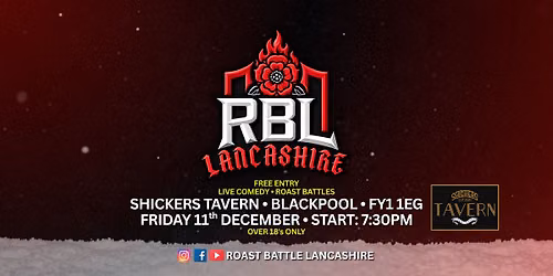 ROAST BATTLE LANCASHIRE \u2022 LIVE COMEDY & ROASTS