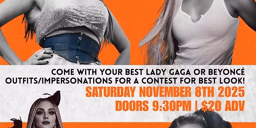 House of Pie present:Gaga VS Beyonc\u00e9 With Special Guest:Canada\u2019s Drag Race Finalist, KENDALL GENDER