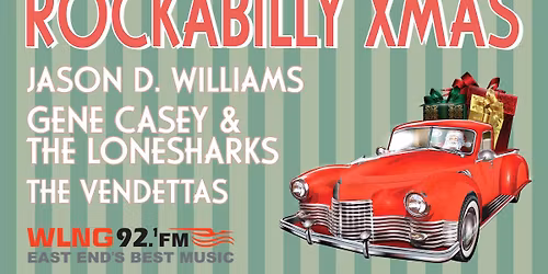 Rockabilly XMAS w\/Jason D. Williams, Gene Casey & The Lonesharks, The Venettas