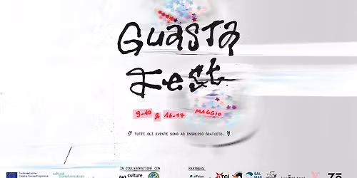 GUASTAFEST - 9-10 & 16-17 maggio 2026