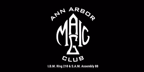 Ann Arbor Magic Club Monthly Meeting