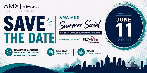 AMA MKE 2026 Summer Social: Promo Product Showcase + Community Connection
