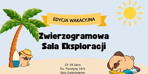 Wakacyjna Sala Eksploracji w Zwierzogramie