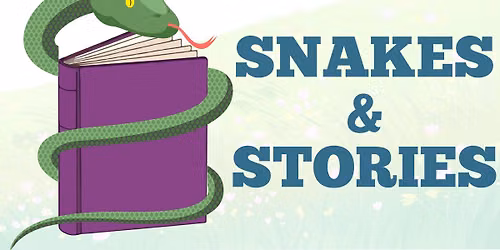 \ud83d\udc0d\ud83d\udc0d Snakes & Stories \ud83d\udc0d\ud83d\udc0d at Well Read Books