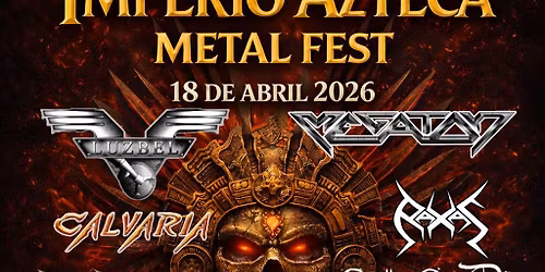 IMPERIO AZTECA METAL FEST