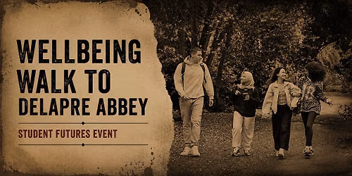 Wellbeing walk - Delapr\u00e9 Abbey