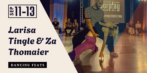 Larisa Tingle & Za Thomaier \/ Dancing Feats