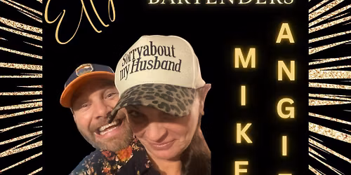 Elly's Celebrity Bartenders Mike & Angie