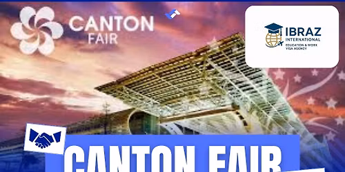 Canton Fair 2026 Tour By Ibraz International