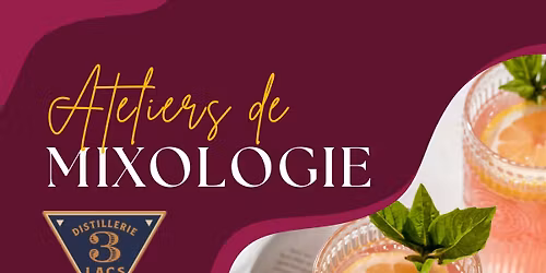 Ateliers de mixologie - Distillerie 3 Lacs