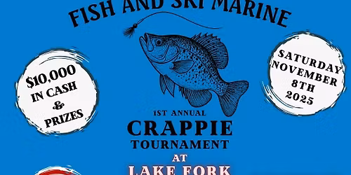 Crappie Tournament & Open House