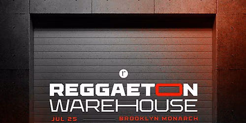 Reggaeton Warehouse (21+)