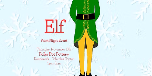 Elf Paint Night | November 13, 2025 | Kennewick | Columbia Center Mall