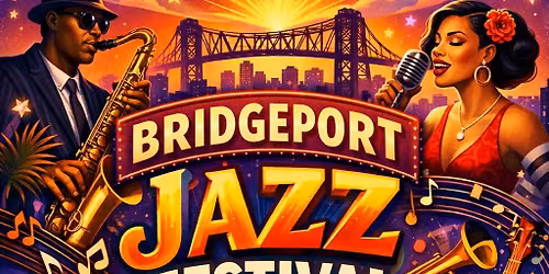 2026 BRIDGEPORT JAZZ FESTIVAL 
