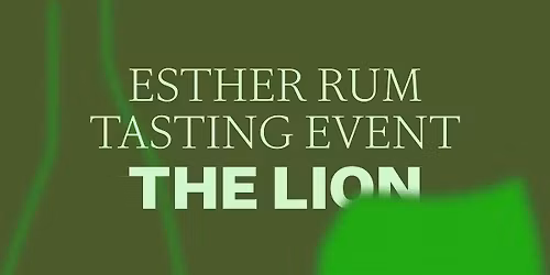 Esther Rum Cocktail Experience @ The Lion