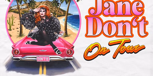 Jane Don't Does America- San Jose
