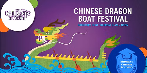 Chinese Dragon Boat Festival (with Midwest Chinese Academy)