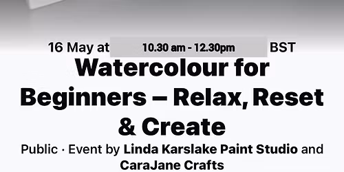  Watercolour for Beginners \u2013 Relax, Reset & Create